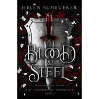 Blood & Steel by Helen Scheuerer PDF ePub Audio Book Summary