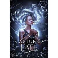 Captured Fate by Eva Chase PDF epub AudioBook Summary