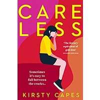 Careless by Kirsty Capes PDF ePub Audio Book Summary