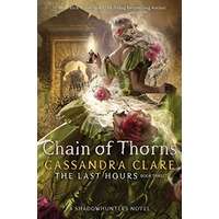 Chain of Thorns by Cassandra Clare PDF ePub AudioBook Summary