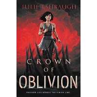 Crown of Oblivion by Julie Eshbaugh PDF ePub AudioBook Summary