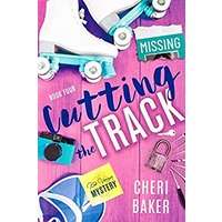 Cutting the Track by Cheri Baker PDF ePub Audio Book Summary