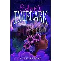 Eden's Everdark by Karen Strong PDF ePub AudioBook Summary
