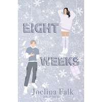 Eight Weeks by Joelina Falk PDF ePub Audio Book Summary