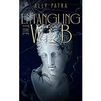 Entangling the Web by Ally Patra PDF ePub AudioBook Summary