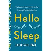 Hello Sleep by Jade Wu PDF ePub AudioBook Summary