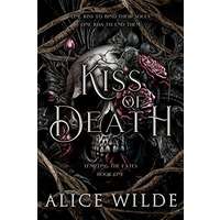 Kiss of Death by Alice Wilde PDF ePub Audio Book Summary