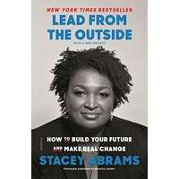 Lead from the Outside by Stacey Abrams PDF ePub Audio Book Summary