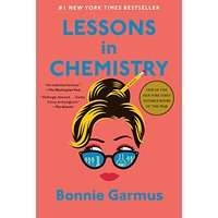 Lessons in Chemistry by Bonnie Garmus PDF ePub Audiobook Summary