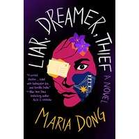 Liar, Dreamer, Thief by Maria Dong PDF ePub AudioBook Summary
