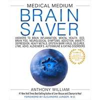 Medical Medium Brain Saver by Anthony William PDF ePub Audio Book Summary