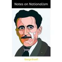 Notes on Nationalism by George Orwell PDF ePub AudioBook Summary