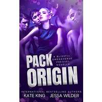 Pack Origin by Kate King PDF ePub AudioBook Summary