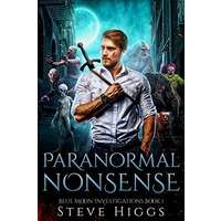 Paranormal Nonsense by Steve Higgs PDF ePub AudioBook Summary
