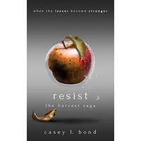 Resist by Casey L. Bond PDF ePub AudioBook Summary
