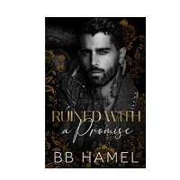 Ruined with a Promise by B. B. Hamel