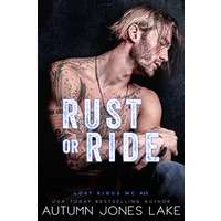 Rust or Ride by Autumn Jones Lake PDF ePub Audio Book Summary