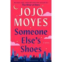 Someone Else's Shoes by Jojo Moyes PDF ePub AudioBook Summary