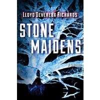 Stone Maidens by Lloyd Devereux Richards PDF ePub AudioBook Summary