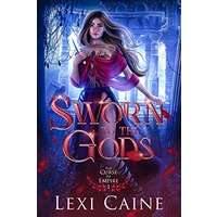 Sworn To The Gods by Lexi Caine PDF ePub AudioBook Summary