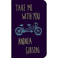 Take Me With You by Andrea Gibson PDF ePub AudioBook Summary