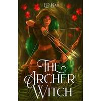 The Archer Witch by E.P. Bali PDF ePub Audio Book Summary
