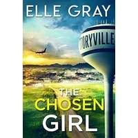 The Chosen Girl by Elle Gray PDF ePub Audio Book Summary