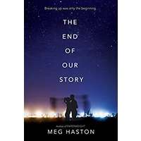 The End of Our Story by Meg Haston PDF ePub Audio Book Summary