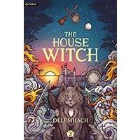 The House Witch 3 by Delemhach PDF ePub Audio Book Summary