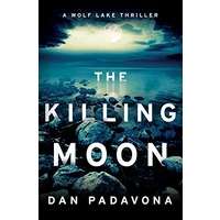 The Killing Moon by Dan Padavona PDF ePub Audio Book Summary