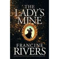 The Lady's Mine by Francine Rivers PDF ePub AudioBook Summary