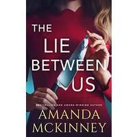 The Lie Between Us by Amanda McKinney PDF ePub Audio Book Summary