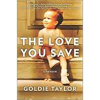 The Love You Save by Goldie Taylor ePub Audiobook Summary