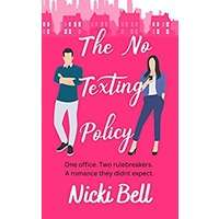 The No Texting Policy by Nicki Bell PDF ePub Audio Book Summary