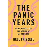 The Panic Years by Nell Frizzell PDF ePub AudioBook Summary