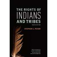 The Rights of Indians and Tribes by Stephen L. Pevar PDF ePub AudioBook Summary