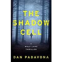 The Shadow Cell by Dan Padavona PDF ePub Audio Book Summary