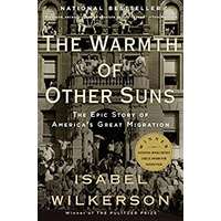 The Warmth of Other Suns by Isabel Wilkerson PDF ePub AudioBook Summary