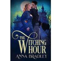 The Witching Hour by Anna Bradley PDF ePub AudioBook Summary