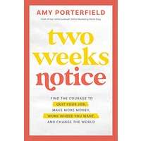 Two Weeks Notice by Amy Porterfield PDF ePub Audio Book Summary