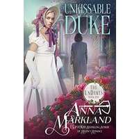 Unkissable Duke by Anna Markland PDF ePub Audio Book Summary