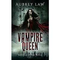 Vampire Queen by Aubrey Law PDF ePub Audio Book Summary