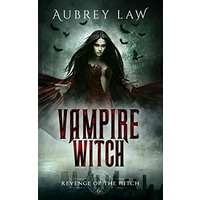 Vampire Witch by Aubrey Law PDF ePub Audio Book Summary