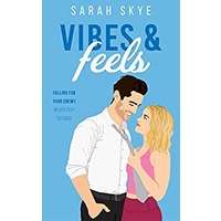 Vibes & Feels by Sarah Skye PDF ePub Audio Book Summary
