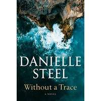 Without a Trace by Danielle Steel PDF ePub AudioBook Summary