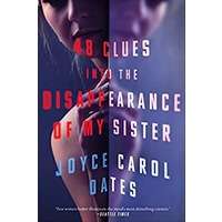 48 Clues into the Disappearance of My Sister by Joyce Carol Oates PDF ePub Audio Book Summary