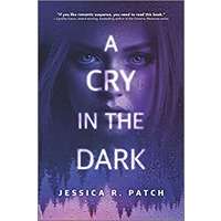 A Cry in the Dark by Jessica R. Patch PDF ePub Audio Book Summary