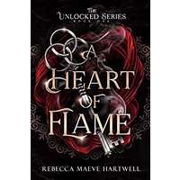 A Heart of Flame by Rebecca Maeve Hartwell PDF ePub Audio Book Summary