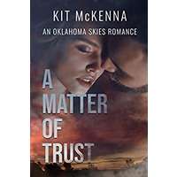A Matter Of Trust by Kit McKenna PDF ePub Audio Book Summary