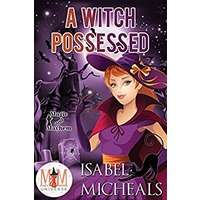 A Witch Possessed by Isabel Micheals PDF ePub Audio Book Summary